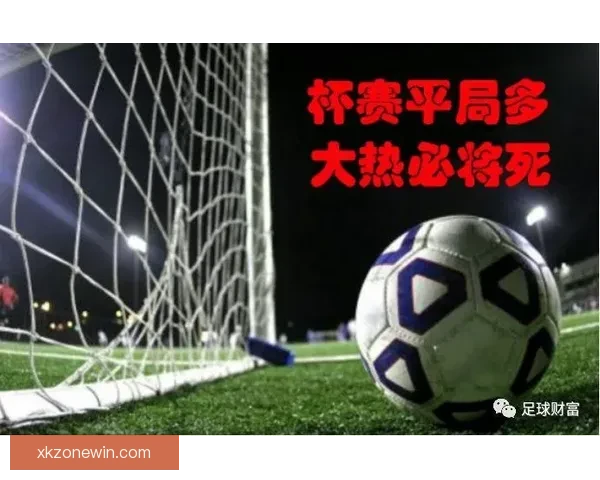 世界杯竞猜官网入口大全 轻松获取最新赛事信息与投注指南